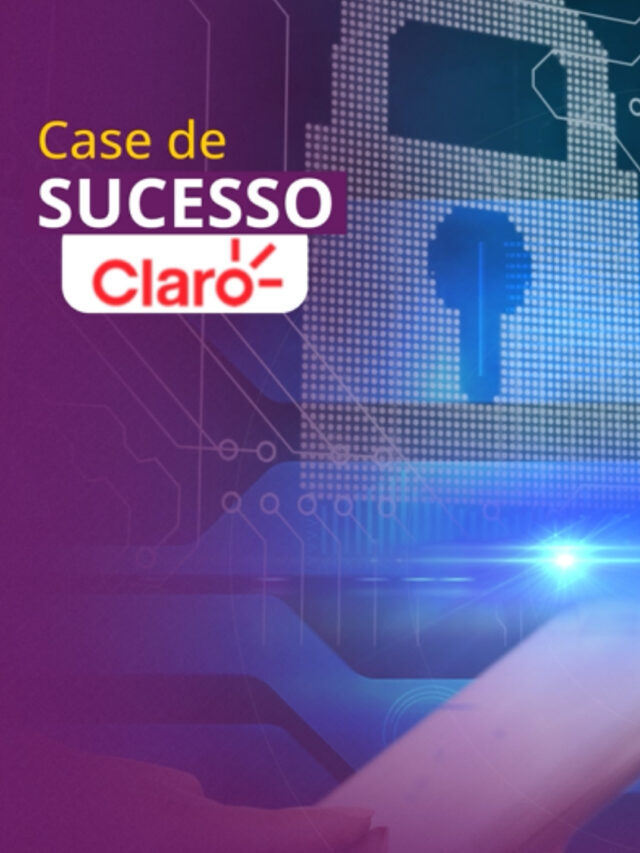 case de sucesso claro lgpd